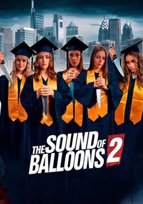 Постер до фільму «The Sound of Balloons 2»