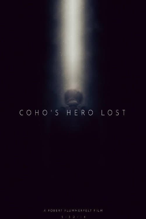 Poster for Coho's Hero Lost