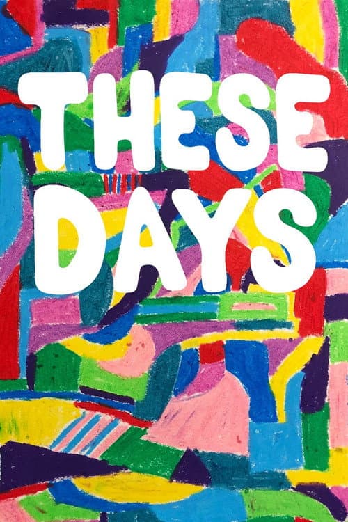 Poster for These Days