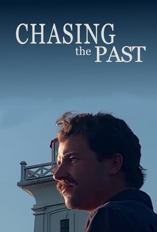 Poster for Chasing The Past