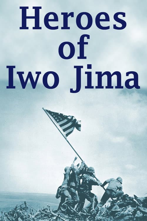 Poster for Heroes of Iwo Jima