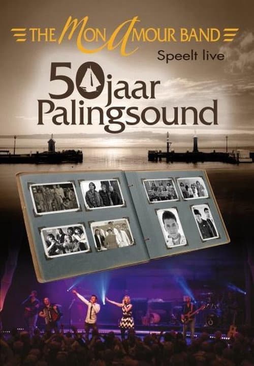 Poster for Mon Amour Band - 50 Jaar Palingsound
