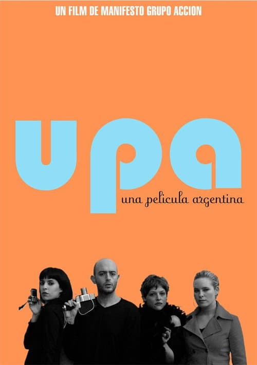 Poster for Upa! An Argentinian Movie