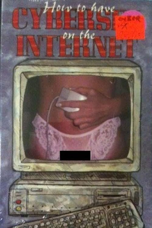 Poster for How to Have Cyber Sex on the Internet
