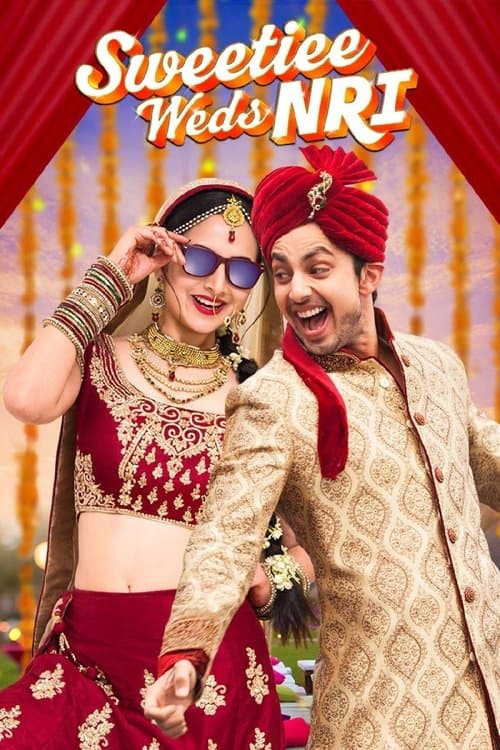 Постер до фільму «Sweetiee Weds NRI»