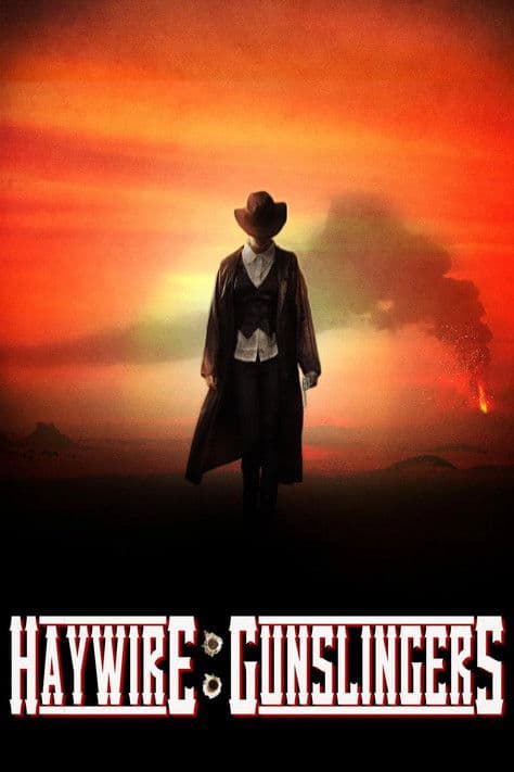 Poster for Haywire: Gunslingers