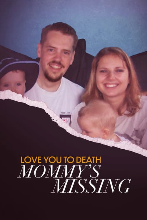Poster for Love You to Death: Mommy's Missing