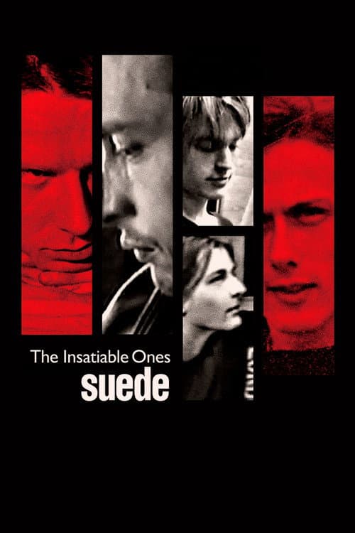 Poster for Suede: The Insatiable Ones