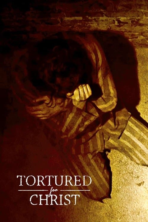 Poster for Tortured for Christ