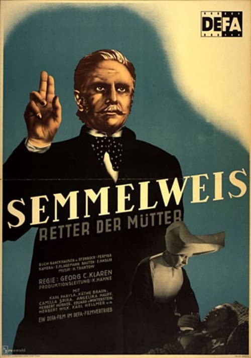 Poster for Semmelweis – Retter der Mütter