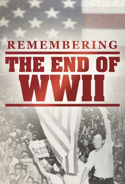 Poster for Remembering the End of WWII
