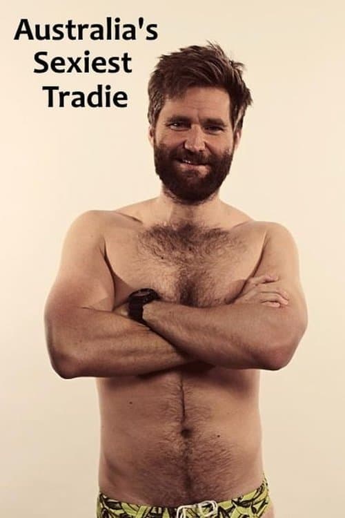 Poster for Australia's Sexiest Tradie