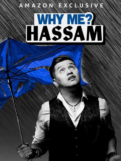 Poster for Hassam: Why Me?