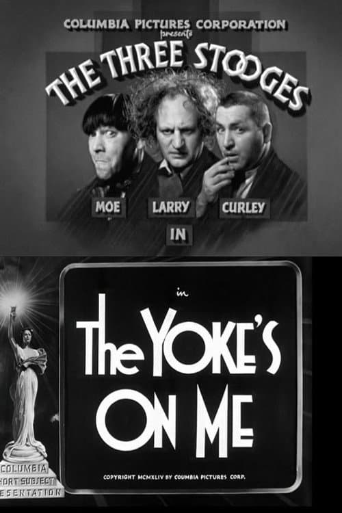 Poster for The Yoke's on Me