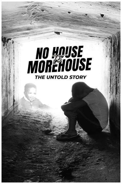 Poster for No House to Morehouse: The Untold Story