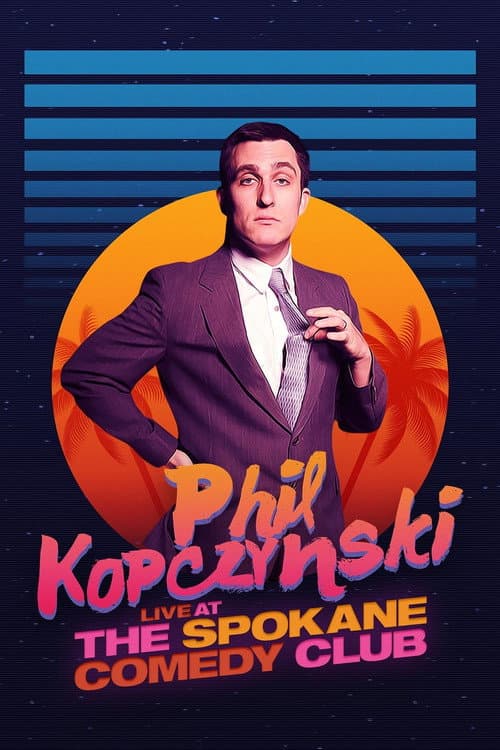 Poster for Phillip Kopczynski: Live at Spokane Comedy Club