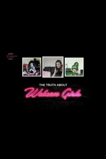 Poster for The Truth About Webcam Girls