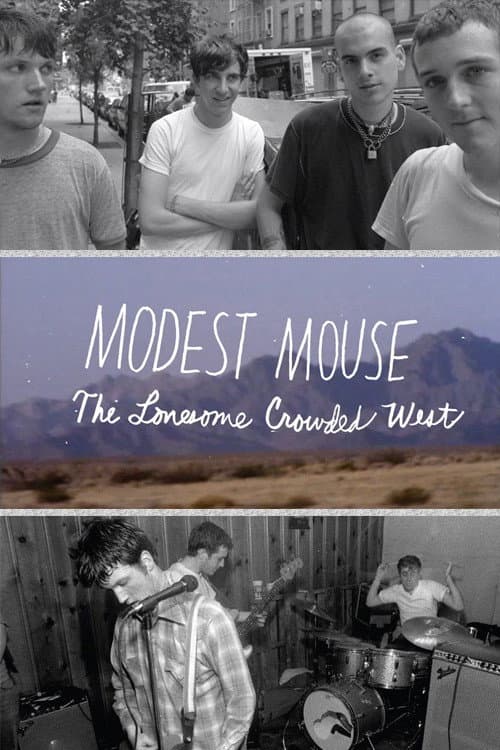 Poster for Modest Mouse: The Lonesome Crowded West