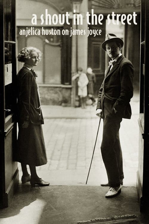 Poster for Anjelica Huston on James Joyce: A Shout in the Street