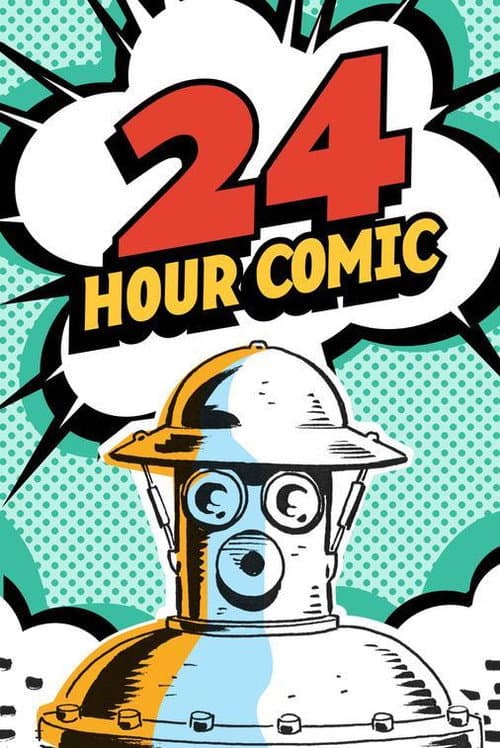 Poster for 24 Hour Comic