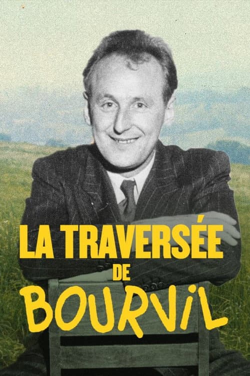Poster for La Traversée de Bourvil