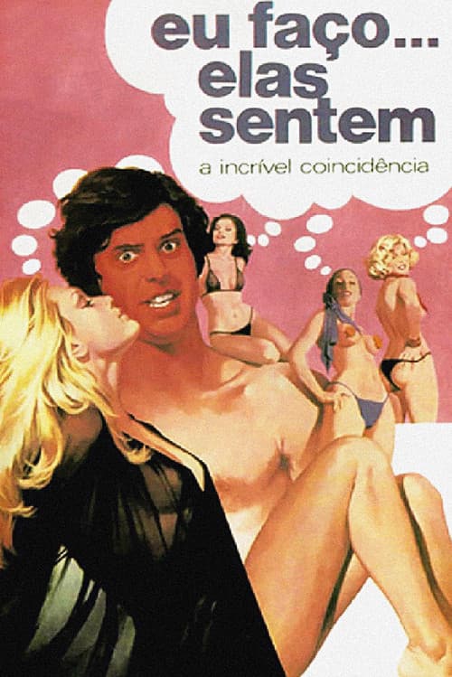 Poster for Eu Faço... Elas Sentem