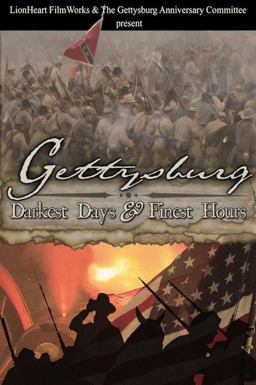 Poster for Gettysburg: Darkest Days & Finest Hours