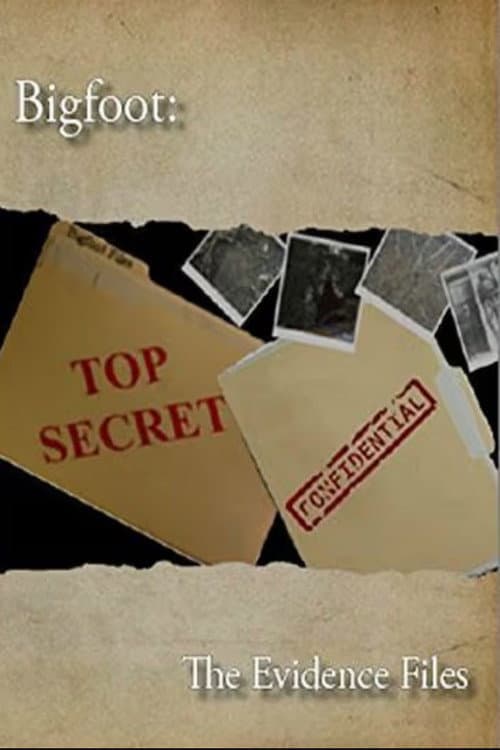 Poster for Bigfoot: The Evidence Files