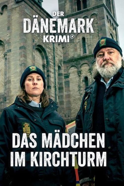 Poster for Der Dänemark-Krimi – Das Mädchen im Kirchturm