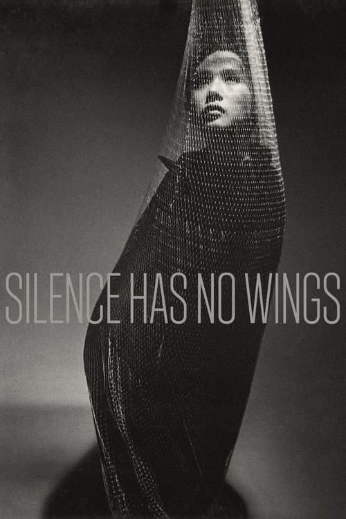 Poster for Silence Has No Wings