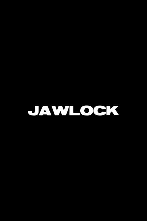 Poster for JAWLOCK