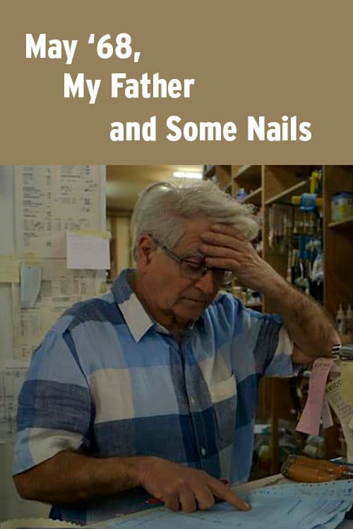 Poster for May '68, My Father and Some Nails