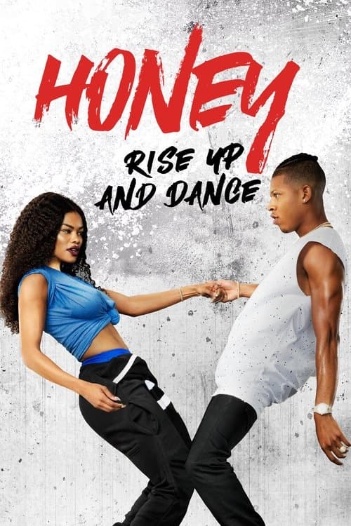 Poster for Honey: Rise Up and Dance
