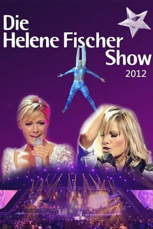 Poster for Die Helene Fischer Show 2012