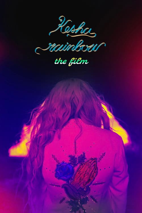 Poster for Kesha: Rainbow - The Film
