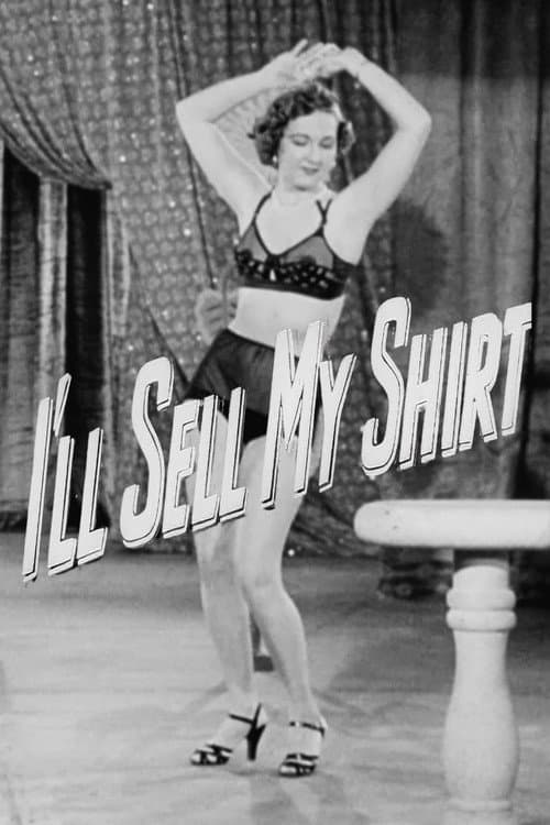 Poster for I'll Sell My Shirt