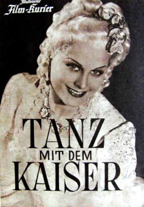 Poster for Tanz mit dem Kaiser