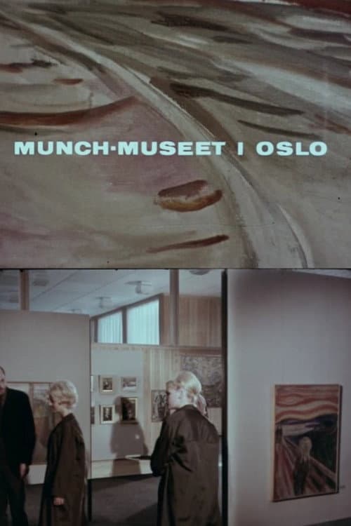 Poster for Oslofilm: Munchmuseet i Oslo