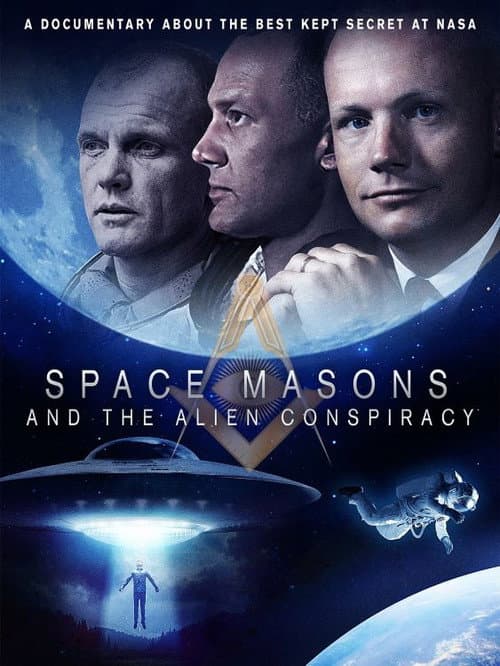 Poster for Space Masons And The Alien Conspiracy