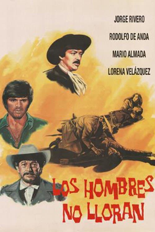 Poster for Los Hombres No Lloran
