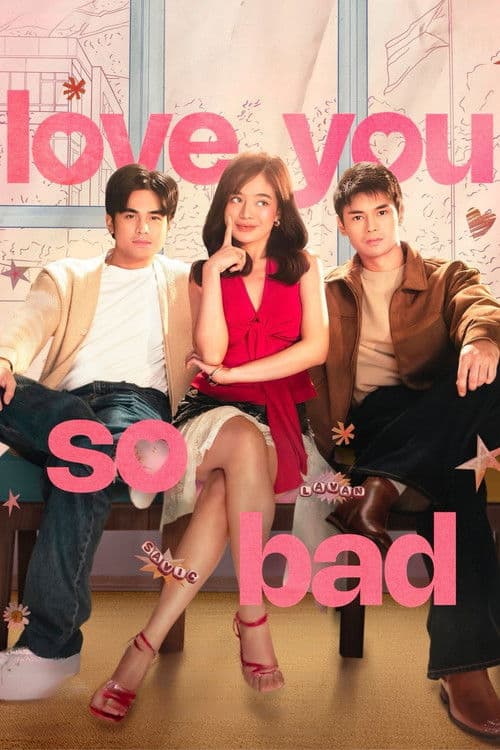Poster for Love You So Bad