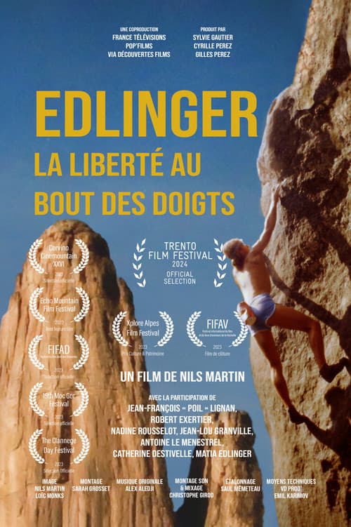 Poster for Edlinger, la liberté au bout des doigts