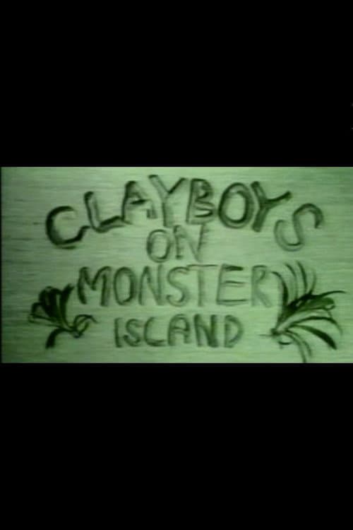 Poster for Clayboys on Monster Island