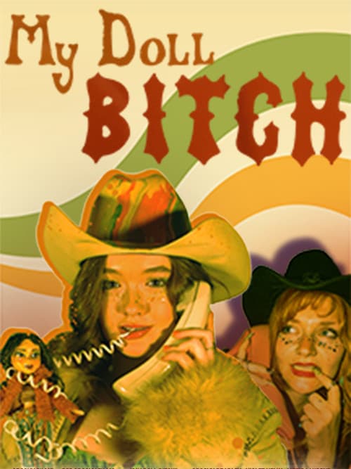 Poster for My Doll Bitch