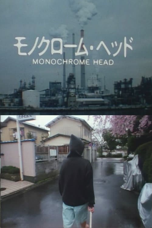 Poster for Monochrome Head