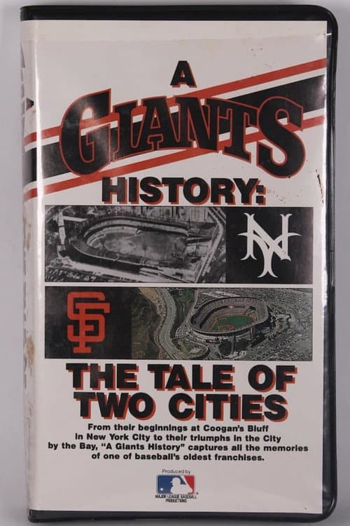 Poster for A Giants History: The Tale of Two Cities