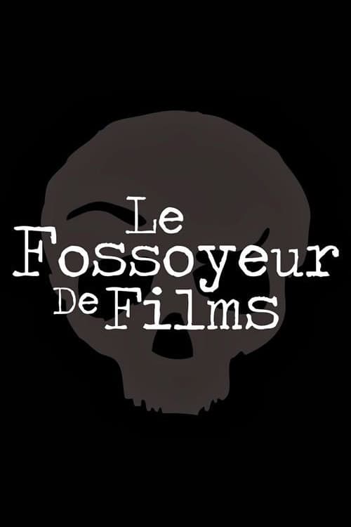 Poster for Le Fossoyeur de Films