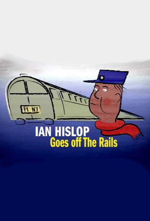 Poster for Ian Hislop Goes Off The Rails