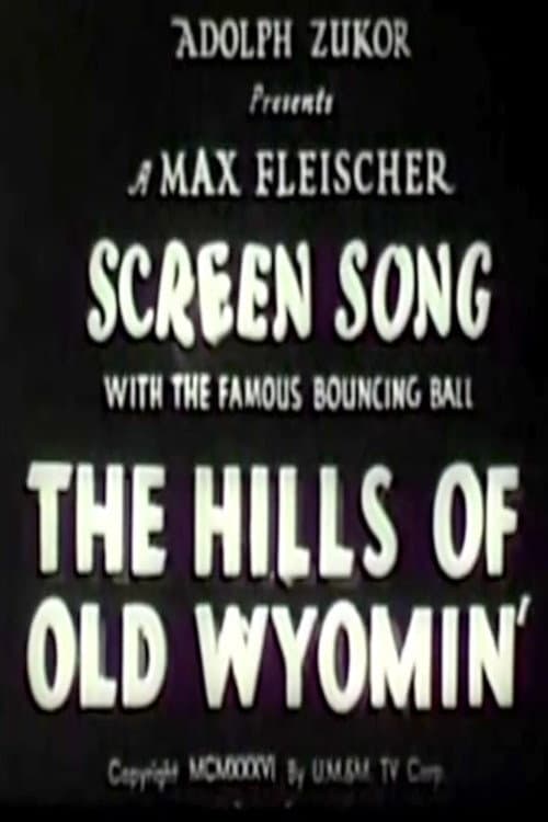 Постер до фільму «The Hills of Old Wyomin'»