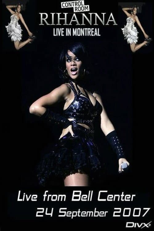Poster for Rihanna: Live from Bell Centre in Montreal